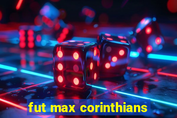 fut max corinthians