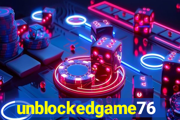 unblockedgame76