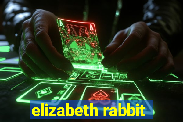 elizabeth rabbit