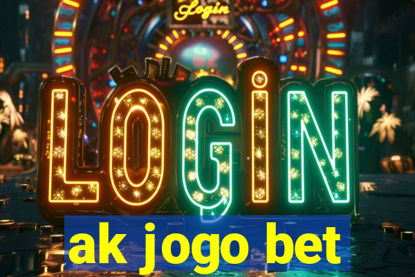 ak jogo bet