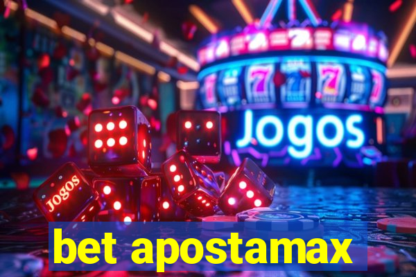 bet apostamax