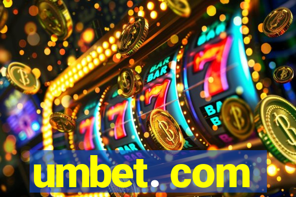 umbet. com