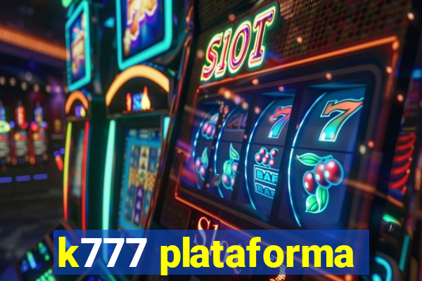 k777 plataforma