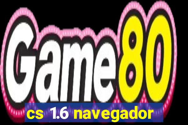 cs 1.6 navegador