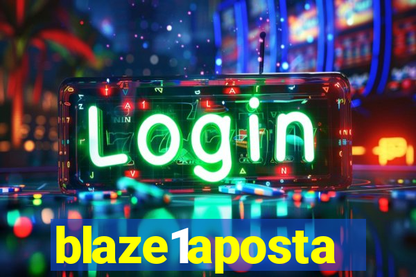 blaze1aposta