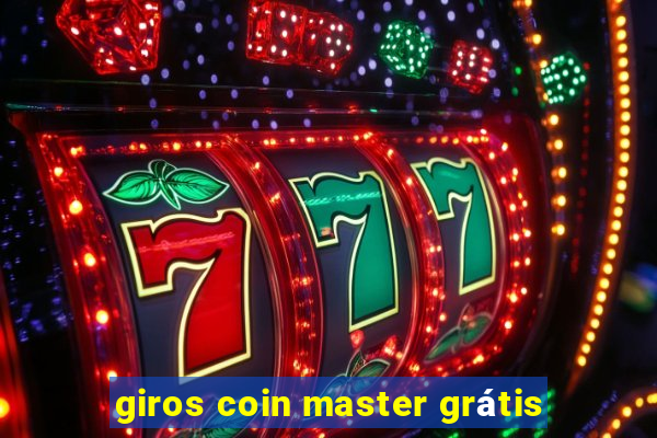 giros coin master grátis