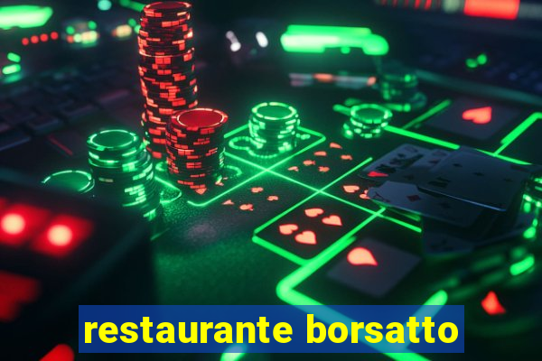 restaurante borsatto