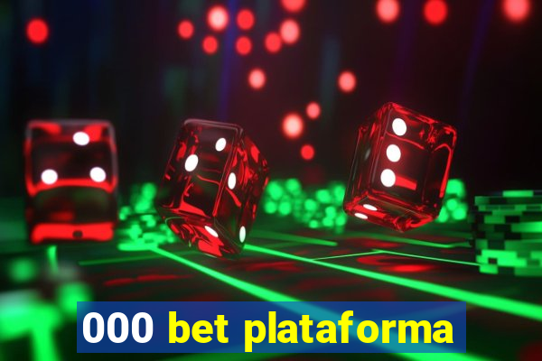 000 bet plataforma