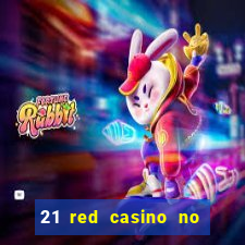 21 red casino no deposit bonus