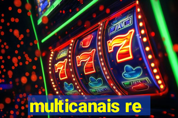 multicanais re