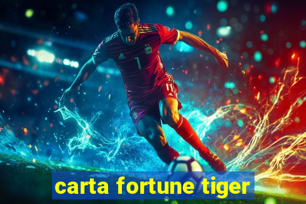 carta fortune tiger