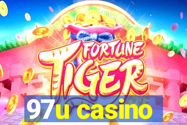 97u casino