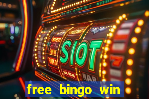 free bingo win real cash