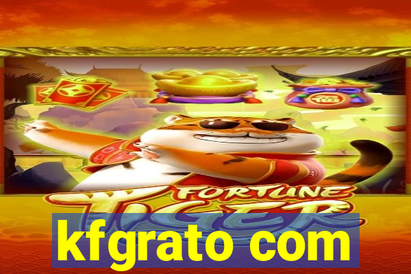 kfgrato com