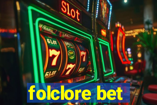 folclore bet