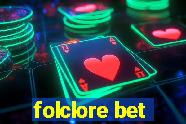 folclore bet