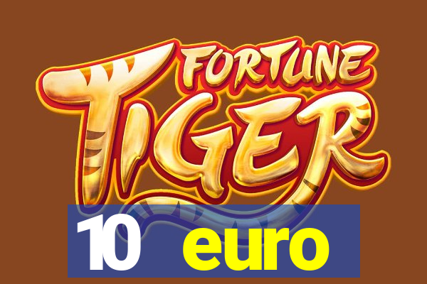 10 euro willkommensbonus casino ohne einzahlung