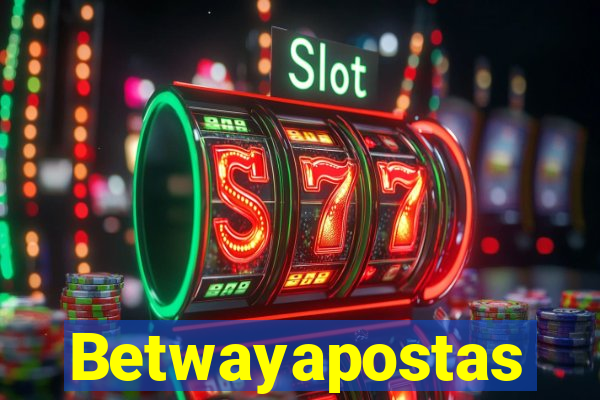 Betwayapostas