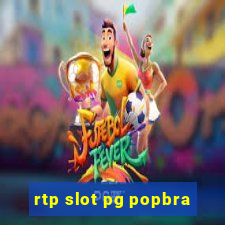 rtp slot pg popbra