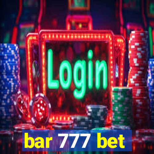 bar 777 bet