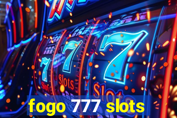 fogo 777 slots