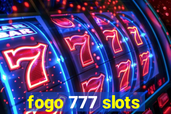 fogo 777 slots