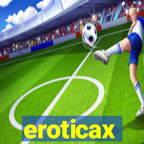 eroticax