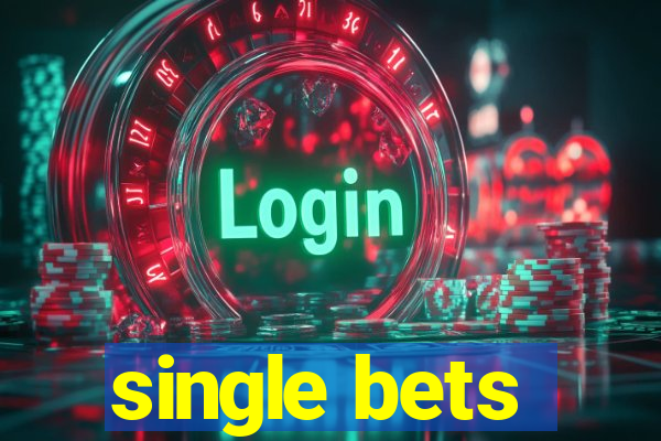 single bets