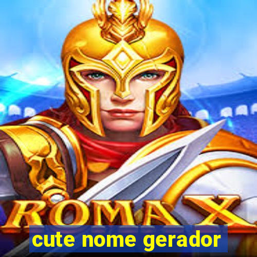 cute nome gerador