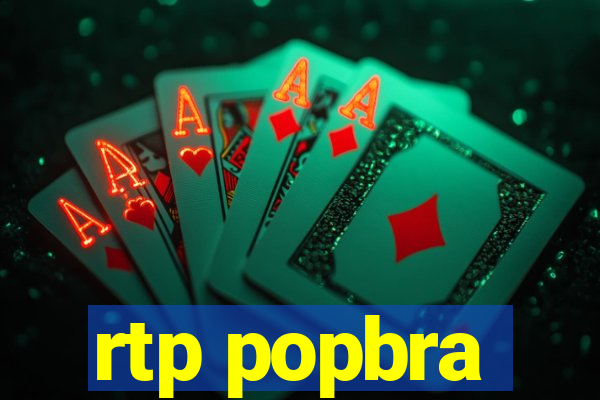 rtp popbra