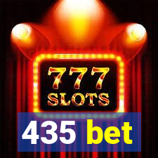 435 bet