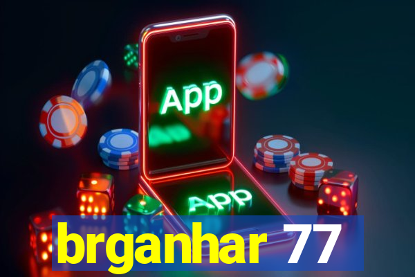 brganhar 77