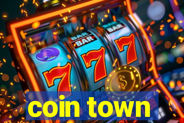 coin town