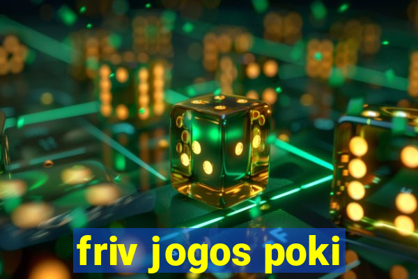 friv jogos poki