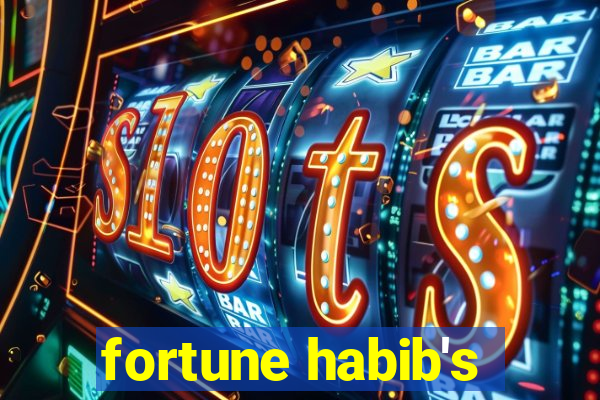 fortune habib's