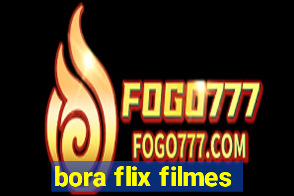 bora flix filmes