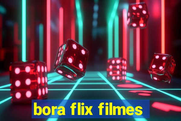 bora flix filmes