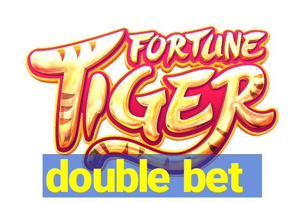 double bet