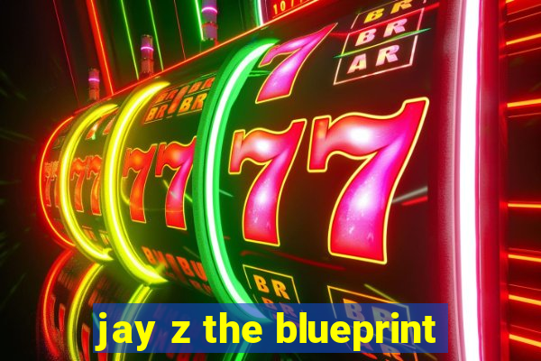 jay z the blueprint