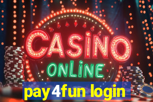 pay4fun login