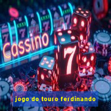 jogo do touro ferdinando