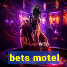 bets motel