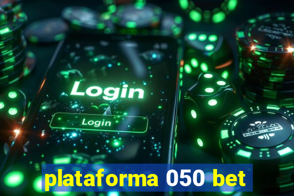 plataforma 050 bet