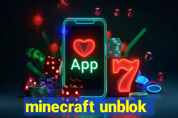 minecraft unblok