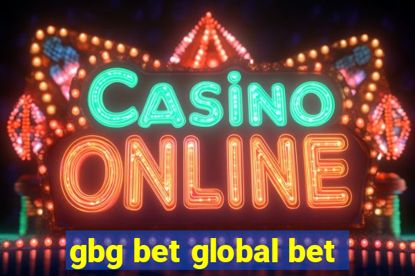 gbg bet global bet