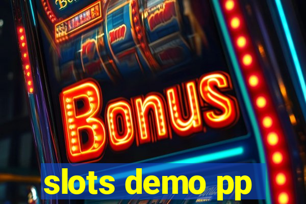 slots demo pp