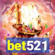 bet521