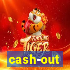 cash-out