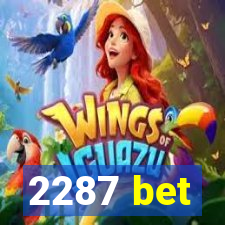 2287 bet