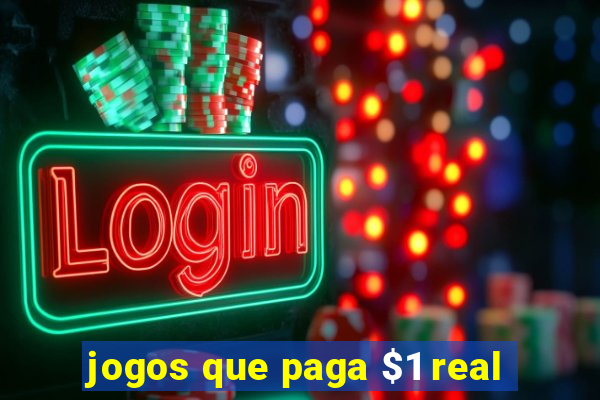 jogos que paga $1 real